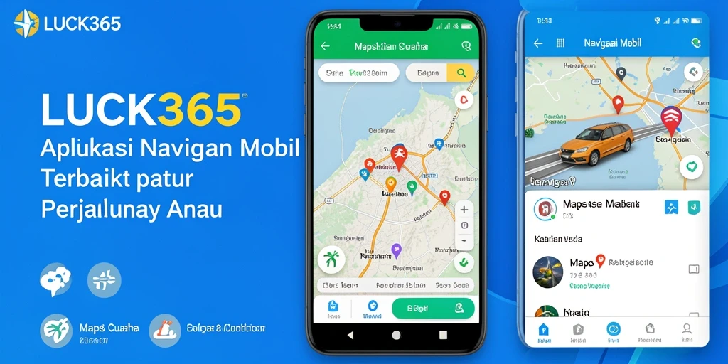 Antarmuka LUCK365 menunjukkan peta dan informasi navigasi dengan jelas.